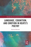 Language, Cognition, and Emotion in Keats's Poetry (eBook, ePUB)