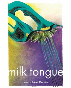 Milk Tongue (eBook, ePUB) - Mathieu, Irène