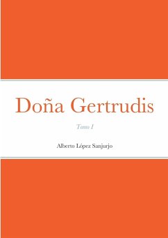 Doña Gertrudis - López Sanjurjo, Alberto