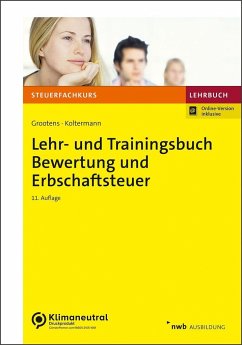 Lehr- und Trainingsbuch Bewertung und Erbschaftsteuer - Grootens, Mathias;Koltermann, Jörg