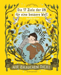 Die 17 Ziele der UN für eine bessere Welt - Drews, Judith