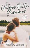 The Unforgettable Summer (The Unforgettable Series, #1) (eBook, ePUB)