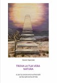 Trova la tua vera natura (eBook, ePUB)