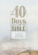 40 Days Through the Bible: An... - Bild 1