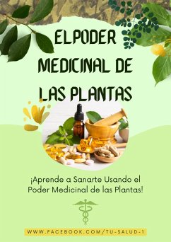 El Poder Medicinal De Las Plantas (eBook, ePUB) - Niemszon, Guillermo Rafael