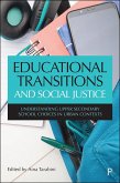 Educational Transitions and Social Justice (eBook, ePUB)