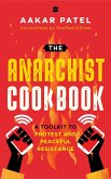 The Anarchist Cookbook (eBook, ePUB)