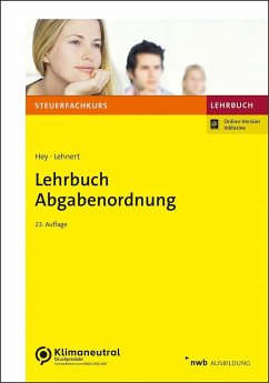 Lehrbuch Abgabenordnung - Hey, Uta;Lehnert, Christian