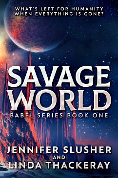 Savage World (eBook, ePUB) - Slusher, Jennifer; Thackeray, Linda