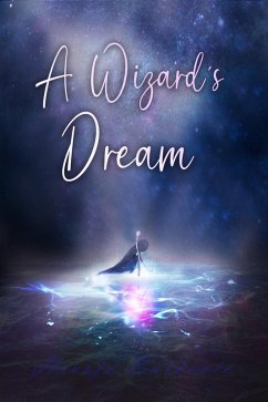 A Wizard's Dream (eBook, ePUB) - Butkovic, Hrvoje