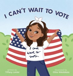 I Can't Wait to Vote - Lanier, Tiffany