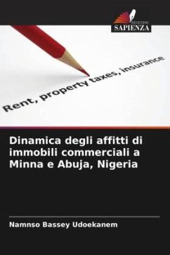 Dinamica degli affitti di immobili commerciali a Minna e Abuja, Nigeria - Udoekanem, Namnso Bassey