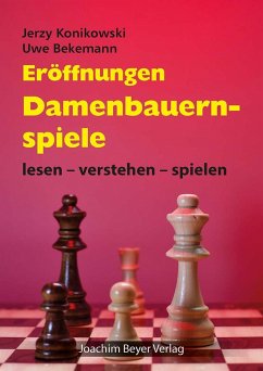 Eröffnungen - Damenbauernspiele - Konikowski, Jerzy;Bekemann, Uwe