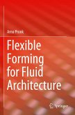 Flexible Forming for Fluid Architecture