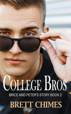Cover College Bros: Brice and Peter's Story (eBook, ePUB)