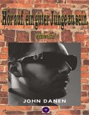 Hör auf, ein guter Junge zu sein, sei ein böser Junge (eBook, ePUB)