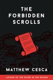 The Forbidden Scrolls (The Forbidden Scrolls Trilogy, #1) (eBook, ePUB)