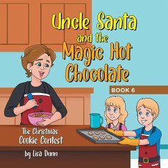 Uncle Santa & the Magic Hot Chocolate (eBook, ePUB)