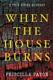 When the House Burns (eBook, ePUB)