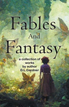 Fables and Fantasy - Gardner, D. L.