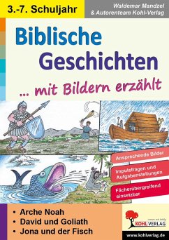Biblische Geschichten mit Bildern erzählt - Mandzel, Waldemar;Autorenteam Kohl-Verlag