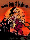 Jokes Fun at Midnight (eBook, ePUB)