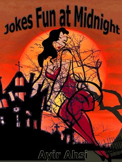 Jokes Fun at Midnight (eBook, ePUB) - Ahsi, Ayir