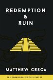 Redemption & Ruin (The Forbidden Scrolls Trilogy, #2) (eBook, ePUB)