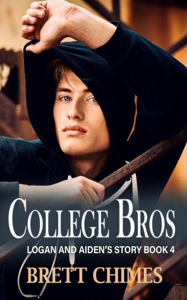 College Bros: Logan and Aiden's Story (eBook, ePUB)