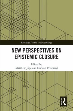 New Perspectives on Epistemic Closure (eBook, ePUB)
