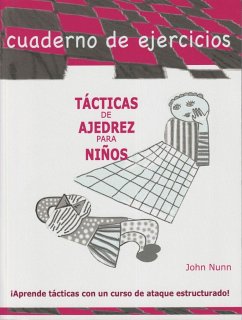 EJERCICIOS - TÁCTICAS DE AJEDREZ PARA NIÑOS