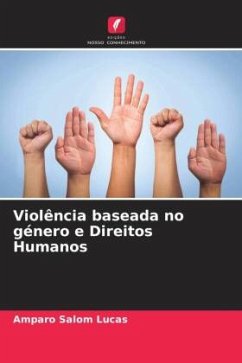 Violência baseada no género e Direitos Humanos - Salom Lucas, Amparo