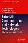 Futuristic Communication and Network Technologies