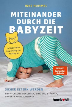 Miteinander durch die Babyzeit (eBook, ePUB) - Hummel, Inke