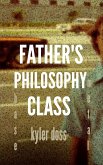 Father's Philosophy Class (eBook, ePUB)