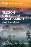 Religion and Nature Conservation (eBook, ePUB) Religion and Nature Conservation (eBook, ePUB)