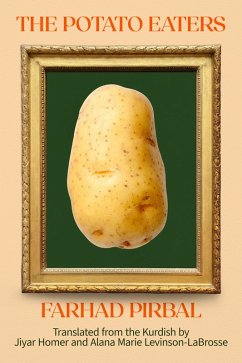 The Potato Eaters (eBook, ePUB) - Pirbal, Farhad