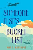 Someone Else's Bucket List (eBook, ePUB)