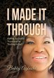 I Made It Through (eBook, ePUB) - Bild 1