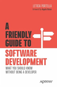 A Friendly Guide to Software Development - Portella, Leticia