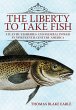 The Liberty to Take Fish (eBook, ePUB) - Bild 1