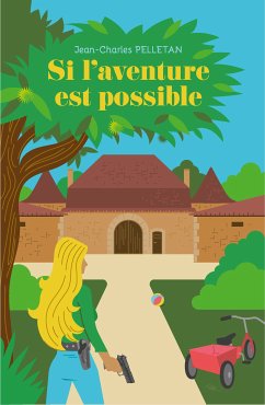 Si l'aventure est possible (eBook, ePUB) - PELLETAN, Jean-Charles