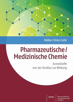 Pharmazeutische/Medizinische Chemie (eBook, PDF) - Lehr, Matthias; Müller, Klaus; Prinz, Helge