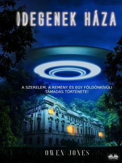 Cover Idegenek Háza (eBook, ePUB)