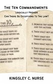 The Ten Commandments Logically Proven: Can There Be Exceptions To The Law? (eBook, ePUB)