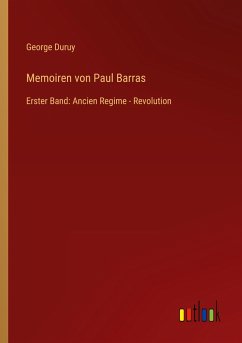 Memoiren von Paul Barras - Duruy, George
