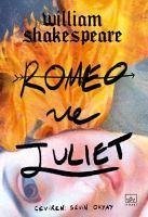 Romeo ve Juliet - Shakespeare, William