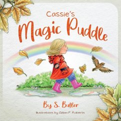 Cassie's Magic Puddle - Butler, S.