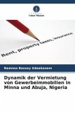 Dynamik der Vermietung von Gewerbeimmobilien in Minna und Abuja, Nigeria