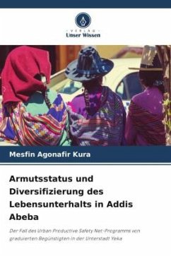 Armutsstatus und Diversifizierung des Lebensunterhalts in Addis Abeba - Agonafir Kura, Mesfin
